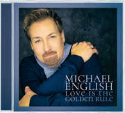 Michael English - Love Is The Golden Rule Love Is The Golden Rule