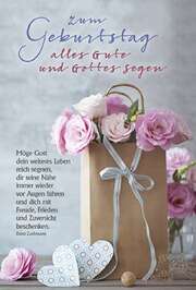 Faltkarte: Zum Geburtstag alles Gute und Gottes Segen Faltkarte: Zum Geburtstag alles Gute und Gottes Segen