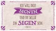 Schokoladengrüße "Ich will dich segnen" (40g) Schokoladengrüße "Ich will dich segnen" (40g)