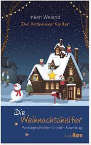 Inken Weiand - Die Weihnachtshelfer Die Weihnachtshelfer