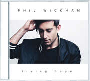 Phil Wickham - Living Hope Living Hope