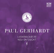 CD: Paul Gerhardt - Das Liederschatz-Projekt