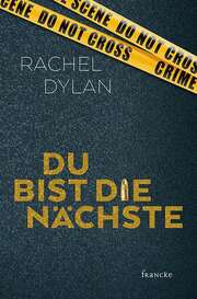 Rachel Dylan - Du bist die Nächste Du bist die Nächste