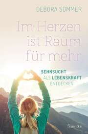 Im Herzen ist Raum für mehr Im Herzen ist Raum für mehr