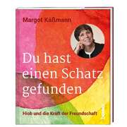 Margot Käßmann - Du hast einen Schatz gefunden Du hast einen Schatz gefunden