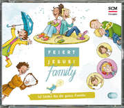 Feiert Jesus! Family Feiert Jesus! Family