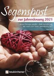 Ulrike Rauhut - Segenspost zur Jahreslosung 2021 Segenspost zur Jahreslosung 2021