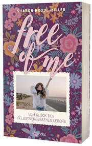 Sharon Hodde Miller - Free of me Free of me
