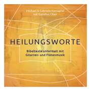 Michael Kienapfel - Gabriela Kienapfel - Kamillus Ober - Heilungsworte Heilungsworte