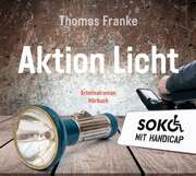 Thomas Franke - Aktion Licht - Hörbuch Aktion Licht - Hörbuch