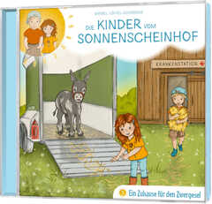 Bärbel Löffel-Schröder - Tobias Schuffenhauer - Tobias Schier - Die Kinder vom Sonnenscheinhof - Ein Zuhause für den Zwergesel - Folge 3 Ein Zuhause für den Zwergesel - Folge 3