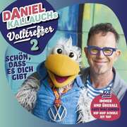 Daniel Kallauch - Daniel Kallauchs Volltreffer 2: Schön, dass es Daniel Kallauchs Volltreffer 2: Schön, dass es