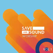 CD: Save and Sound Worship Vol. 1