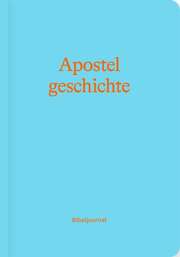 Karin Rekowski - Apostelgeschichte - Bibeljournal Apostelgeschichte - Bibeljournal