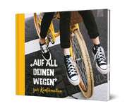 Auf all deinen Wegen - Geschenkbuch Auf all deinen Wegen - Geschenkbuch