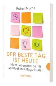 Robert Mucha - Der beste Tag ist heute Der beste Tag ist heute