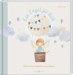 Irmgard Erath - Ein Engel für dich - Babyalbum Ein Engel für dich - Babyalbum