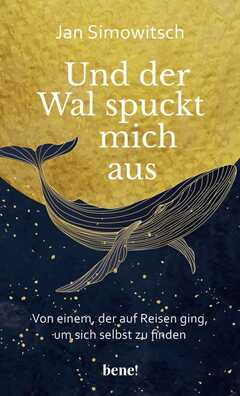 Jan Simowitsch - Und der Wal spuckt mich aus Und der Wal spuckt mich aus