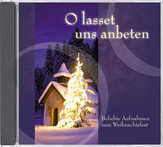 CD: O lasset uns anbeten