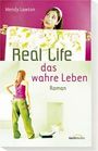 Wendy Lawton - Real Life - das wahre Leben Real Life - das wahre Leben