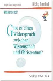 Nicky Gumbel - WISSENSCHAFT: Heiße Eisen angepackt WISSENSCHAFT: Heiße Eisen angepackt