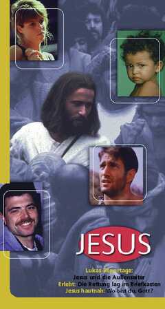 Jesus - der Weg zu Gott Jesus - der Weg zu Gott