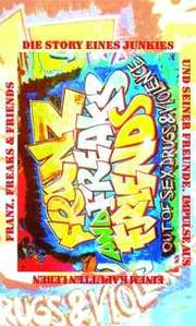 Franz, Freaks & Friends Franz, Freaks & Friends