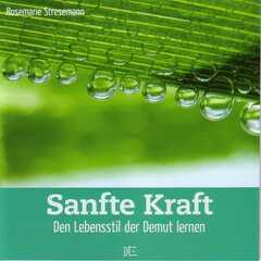 Sanfte Kraft