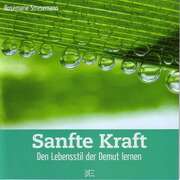 Rosemarie Stresemann - Sanfte Kraft Sanfte Kraft