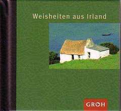 Weisheiten aus Irland Weisheiten aus Irland