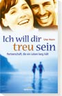 Ute Horn - Ich will dir treu sein Ich will dir treu sein