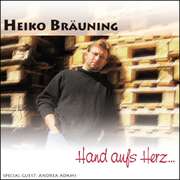 Heiko Bräuning - Heiko Bräuning - Hand aufs Herz Hand aufs Herz