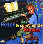 Oliver Fietz - Irene Zeilberger - Peter und das sprechende Klavier Peter und das sprechende Klavier
