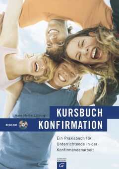 Kursbuch Konfirmation - Praxisbuch