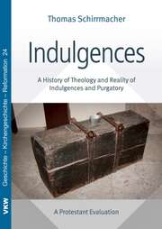 Dr. Thomas Schirrmacher - Indulgences Indulgences