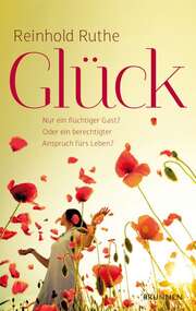 Reinhold Ruthe - Glück Glück