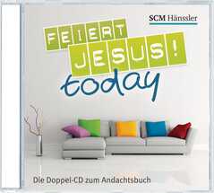 CD: Feiert Jesus! - today