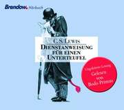 C. S. Lewis - Dienstanweisungen für einen Unterteufel - Hörbuch Dienstanweisungen für einen Unterteufel - Hörbuch