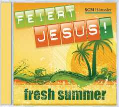 CD: Feiert Jesus! Fresh Summer