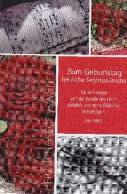 Grußkarte - Zum Geburtstag herzliche Segenswünsche Grußkarte - Zum Geburtstag herzliche Segenswünsche