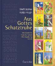 Steffi Baltes - Katja Hogh - Aus Gottes Schatztruhe Aus Gottes Schatztruhe