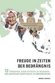 Daniel Waheli - Freude in Zeiten der Bedrängnis Freude in Zeiten der Bedrängnis