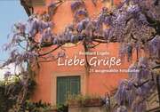 Reinhard Engeln - Liebe Grüße - Postkartenbuch Liebe Grüße - Postkartenbuch