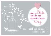 Zur Silberhochzeit alles Gute! - Faltkarte Zur Silberhochzeit alles Gute! - Faltkarte