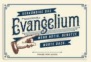 Metallschild "Verkündige das Evangelium" Metallschild "Verkündige das Evangelium"