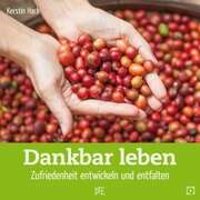 Kerstin Hack - Dankbar leben Dankbar leben