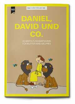 Daniel, David und Co.
