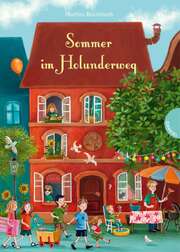Martina Baumbach - Verena Körting - Sommer im Holunderweg Sommer im Holunderweg