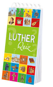 Dietlind Steinhöfel - Eva Zeidler - Manfred Rohrbeck - Luther-Quiz Luther-Quiz