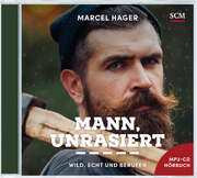 Marcel Hager - Jörg A. Pasquay - Mann, unrasiert - Hörbuch (Mp3) Mann, unrasiert - Hörbuch (Mp3)